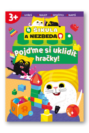 Pojďme si uklidit hračky! - Šikula a Nezbeda - neuveden