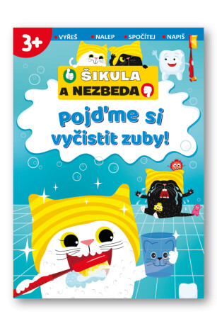 Pojďme si vyčistit zuby! -Šikula a Nezbeda - neuveden