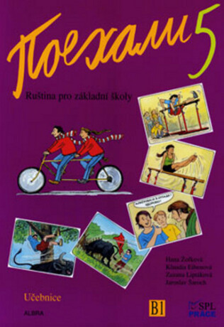 Pojechali 5 - Ruština pro základní školy  - Hana Žofková, Zuzana Liptáková, Klaudia Eibenová, Jaroslav Šaroch