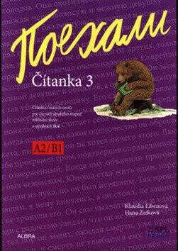 Pojechali - Čítanka A2/B1 - 3.díl učebnice pro 2.stupeň ZŠ a VG - Hana Žofková,Klaudia Eibenová