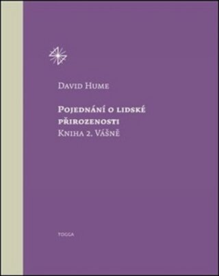 Pojednání o lidské přirozenosti 2 - Vášně - David Hume