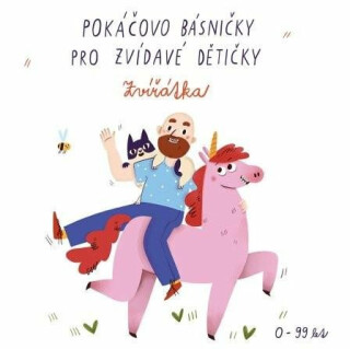 Pokáčovo básničky pro zvídavé dětičky Zvířátka  Pokáč - Jan Pokorný - Pokáč,Alžběta Z. Göbelová