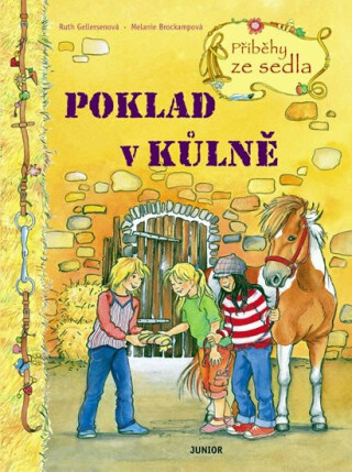Poklad v kůlně - Příběhy ze sedla - Ruth Gellersenová,Melanie Brockampová
