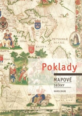 Poklady mapové sbírky - Eva Novotná,Josef Chrást,Mirka Tröglová Sejtková