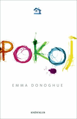 Pokoj - Emma Donoghue
