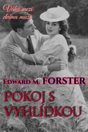 Pokoj s vyhlídkou - Edward Morgan Forster