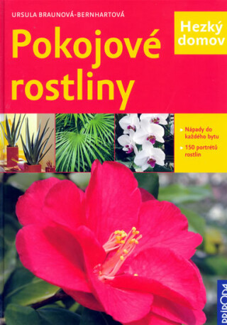 Pokojové rostliny - Ursula Braunová-Bernhartová