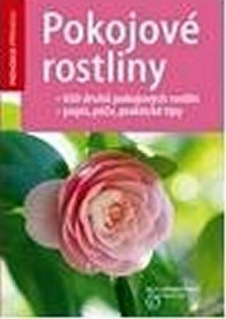 Pokojové rostliny - průvodce - Angelika Throll