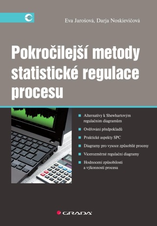 Pokročilejší metody statistické regulace procesu - Eva Jarošová,Darja Noskievičová