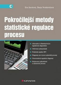 Pokročilejší metody statistické regulace procesu - Darja Jarošová,Darja Noskievičová