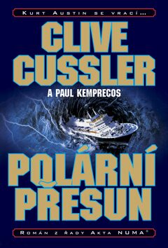Polární přesun - Clive Cussler,Paul Kemprecos