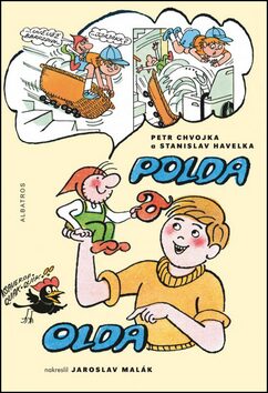 Polda a Olda - Kniha 1 - Petr Chvojka