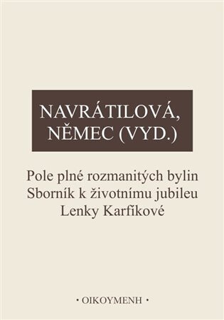 Pole plné rozmanitých bylin - Václav Němec,Olga Navrátilová