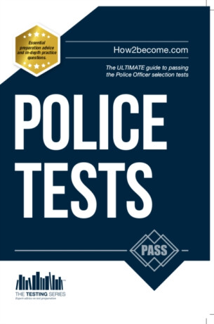 Police Tests: Numerical Ability and Verbal Ability Tests for the Police Officer Assessment Centre - Richard McMunn
