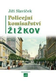 Policejní komisařství Žižkov - Jiří Slavíček