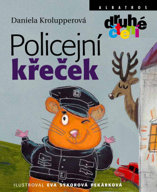Policejní křeček - Daniela Krolupperová,Eva Sýkorová
