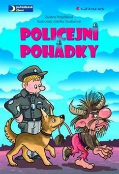 Policejní pohádky - Zuzana Pospíšilová,Zdeňka Študlarová