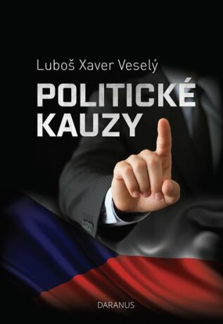 Politické kauzy (Defekt) - Luboš Xaver Veselý