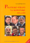 Politické strany na Slovensku 1989 až 2006 - Lubomír Kopeček