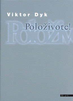Položivote! (poškozená) - Viktor Dyk