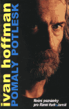 Pomalý potlesk - Ivan Hoffman