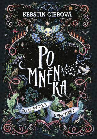 Pomněnka: Co za světla není vidět - Kerstin Gierová