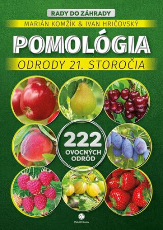 Pomológia - Ivan Hričovský,Marián Komžík