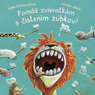 Pomôž zvieratkám s čistením zúbkov! (slovensky) - Sophie Schoenwaldová