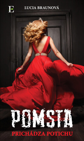 Pomsta prichádza potichu - Lucia Braunová
