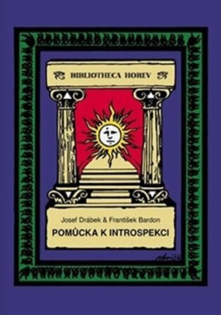 Pomůcka k introspekci - František Bardon,Josef Drábek