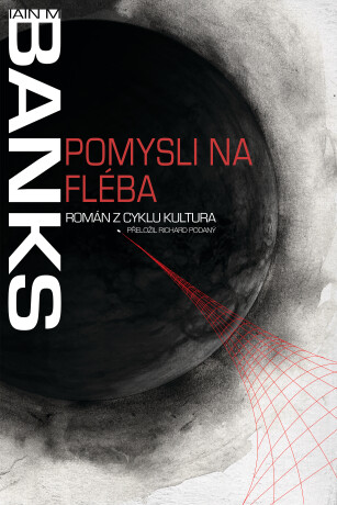 Pomysli na Fléba - Iain M. Banks