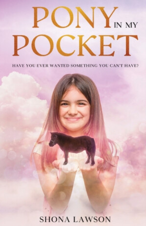 Pony in My Pocket - Shona Lawson