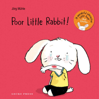 Poor Little Rabbit! - Jörg Mühle