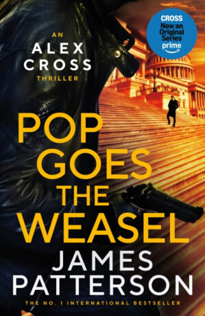 Pop Goes the Weasel - James Patterson
