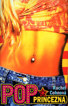 Pop princezna - Rachel Cohnová