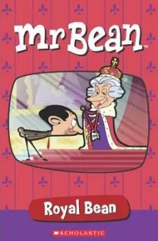 Level 1: Mr Bean: Royal Bean (Popcorn ELT Primary Reader)s - Newton Robin