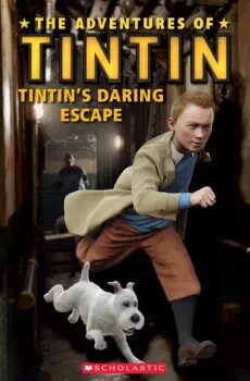 Level 1: The Adventures of Tintin - Tintin´s Daring Escape (Popcorn ELT Primary Readers) - neuveden