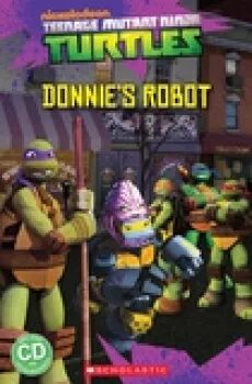 Teenage Mutant Ninja Turtles Donnie´s Robot - Fiona Davis