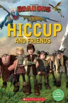 Starter 1: Dragons - Hiccup and Friends (Popcorn ELT Primary Reader)s - Taylor Nicole