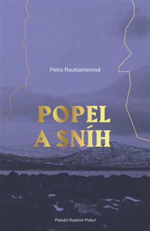 Popel a sníh (Defekt) - Petra Rautiainenová