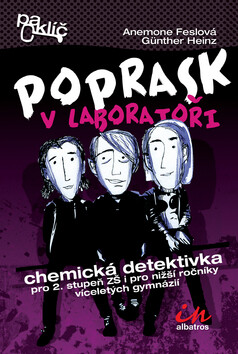 Poprask v laboratoři - Anemone Feslová,Günther Heinz