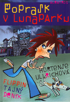 Poprask v lunaparku - Hortense Ullrichová,Luděk Bárta