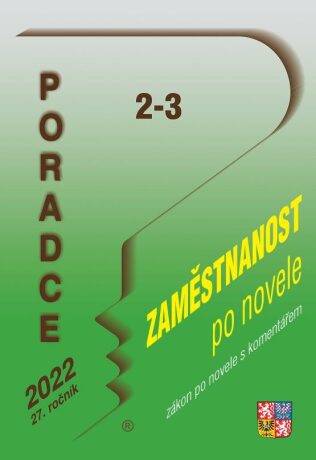 Poradce 2-3/2022 – Zákon o zaměstnanosti s komentářem - Ladislav Jouza,Petr Taranda,JUDr. Jana Drexlerová