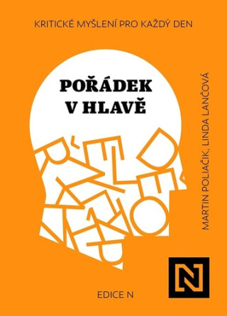 Pořádek v hlavě - Martin Poliačik,Linda Lančová