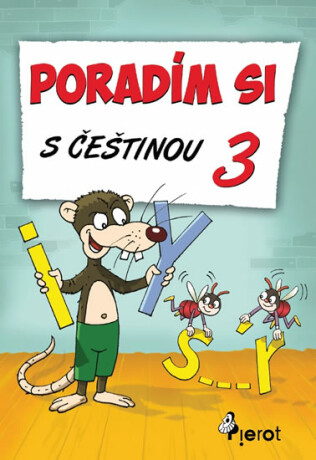 Poradím si s češtinou 3. ročník - Petr Šulc,Josef Pospíchal
