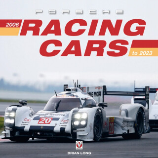 Porsche Racing Cars 2006 to 2023 - Long Brian