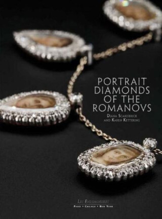 Portrait Diamonds of the Romanovs - Diana Scarisbrick