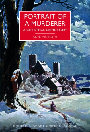 Portrait of a Murderer - Anne Meredith,Anthony Gilbert