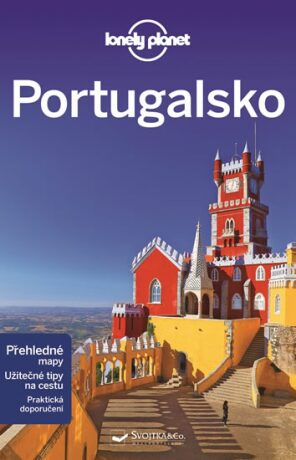 Portugalsko - Lonely Planet - Christiani Kerry,Marc Di Duca,Kate Armstrong,Regis St. Louis