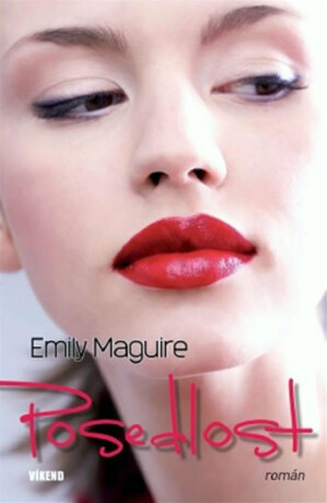 Posedlost - Emily Maquire